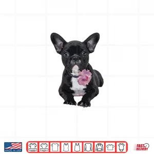 French Bulldog Hoodie For Women Men Frenchie Flower 4 Design French Bulldog Hoodie For Women Men Frenchie Flower