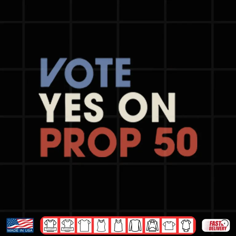 Design Vote YES On Prop Shirt
