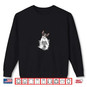 Sweatshirt French Bulldog Pocket Funny French Bulldog In Your Pocket Shirt