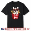 Frenchie Fries French Bulldog Funny Dog Lover Women Shirt