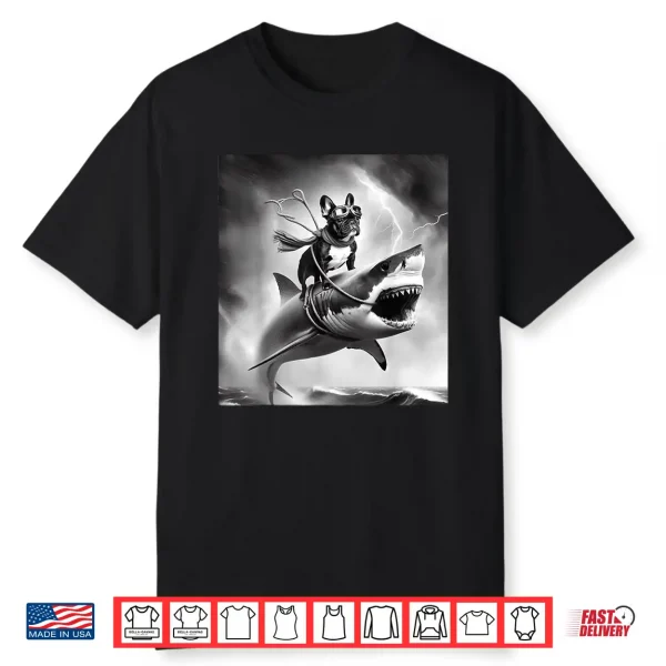 Funny Dog French Bulldog Riding A Shark In Tornado Meme Shirt