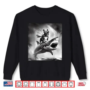 Sweatshirt Funny Dog French Bulldog Riding A Shark In Tornado Meme Shirt