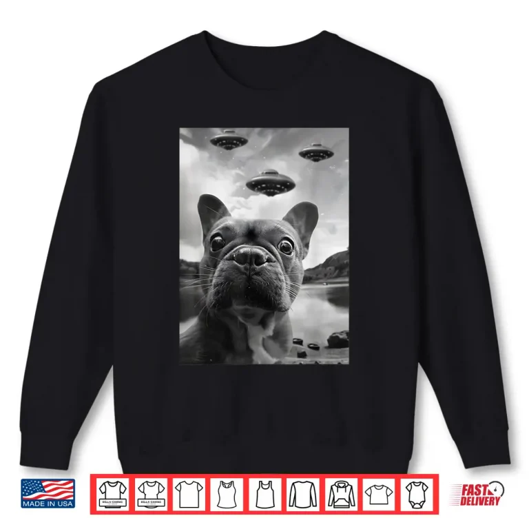 Sweatshirt Funny French Bulldog Selfie With Ufos Weird Puppy Dog Shirt