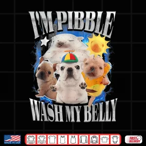 Design IM Pibble Wash My Belly Baby French Bulldog Brainrot Shirt