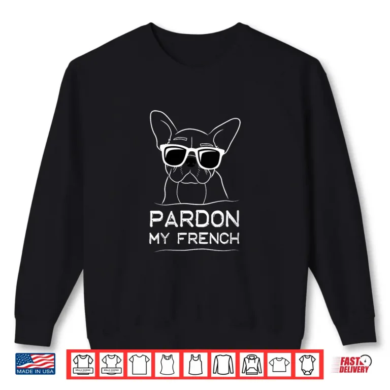 Sweatshirt Womens Pardon My French Frenchie Bulldog V Neck Shirt