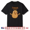 Cute Sweet Rude Potato And Kind Of Rude Potato Shirt