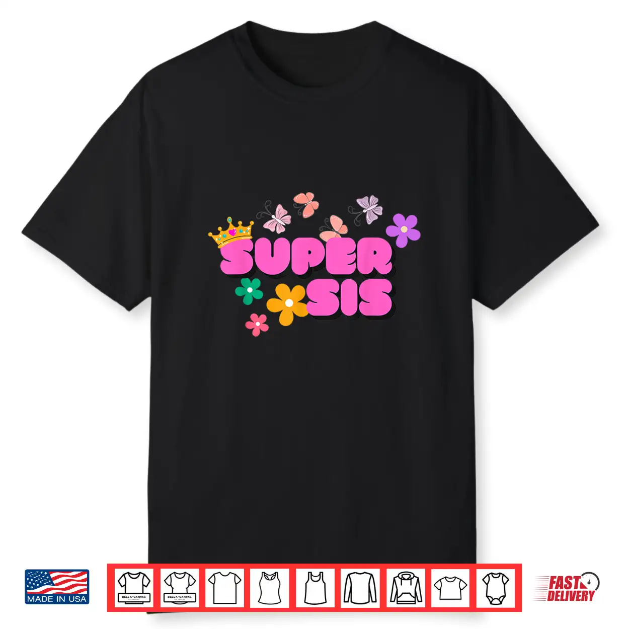 Super Sis By Designer Jaziz Gutierrez Shirt Super Sis By Designer Jaziz Gutierrez Shirt