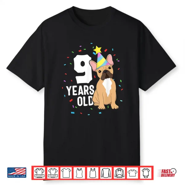9 Years Old Birthday Outfit French Bulldog Dog Party 9Th Shirt