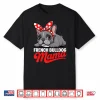 Cute French Bulldog Design For Women Mama Frenchie Bulldog Shirt