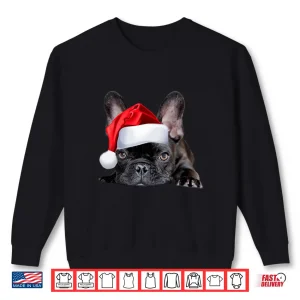 Cute French Bulldog Santa Hat Frenchie Image Christmas Gift Shirt 2 Sweatshirt Cute French Bulldog Santa Hat Frenchie Image Christmas Gift Shirt