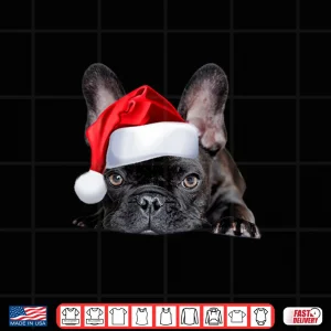 Cute French Bulldog Santa Hat Frenchie Image Christmas Gift Shirt 4 Design Cute French Bulldog Santa Hat Frenchie Image Christmas Gift Shirt