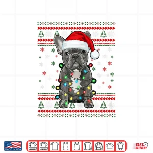 Dog Christmas French Bulldog Christmas Lights Ugly Sweater Shirt 4 Design Dog Christmas French Bulldog Christmas Lights Ugly Sweater Shirt