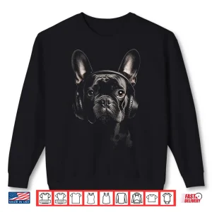 Sweatshirt French Bulldog Dog Pet Art Music Headphone French Bulldog Shirt