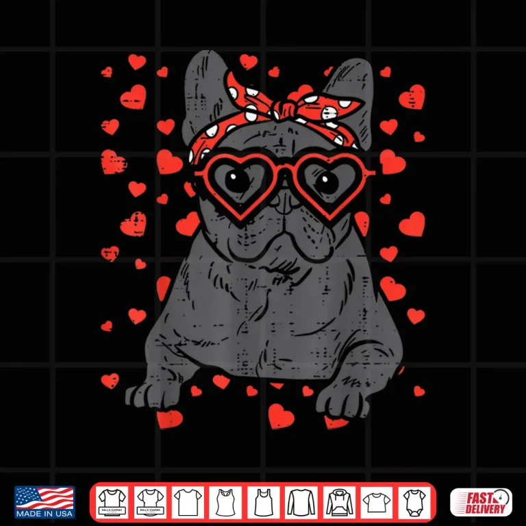 Design French Bulldog Heart Glasses Valentine Day Frenchie Dog Gift Shirt