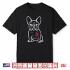 French Bulldog Heart Shirt