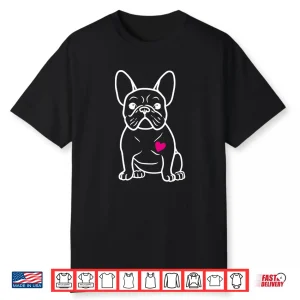 French Bulldog Heart Shirt