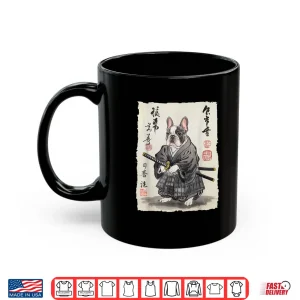 French Bulldog Samurai Japanese Ink Art For Men Women Kids Shirt 3 Mug French Bulldog Samurai Japanese Ink Art For Men Women Kids Shirt