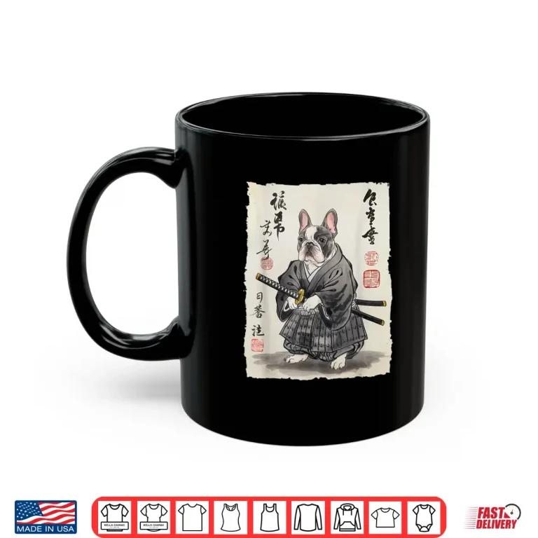 Mug French Bulldog Samurai Japanese Ink Art For Men Women Kids Shirt