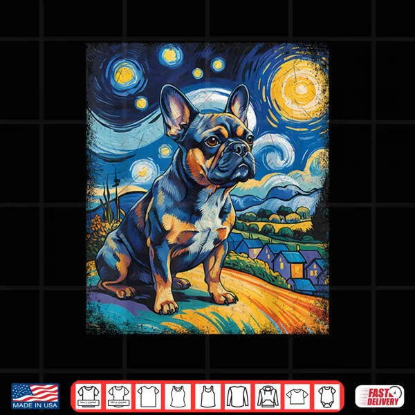 Design French Bulldog Starry Sky Van Gogh Style Sky Art Frenchie Shirt