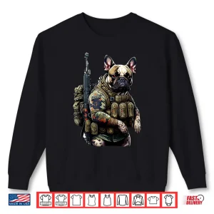 Sweatshirt French Bulldog Tactical Military Warrior Shirt