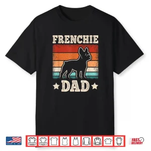 Frenchie Dad Retro French Bulldog Lover Daddy Men Shirt