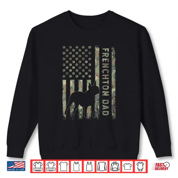 Sweatshirt Frenchton Dad French Bulldog Boston Terrier Camo Usa Flag Shirt