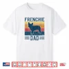 Funny Vintage Frenchie Dad For Men 5T French Bulldog Shirt