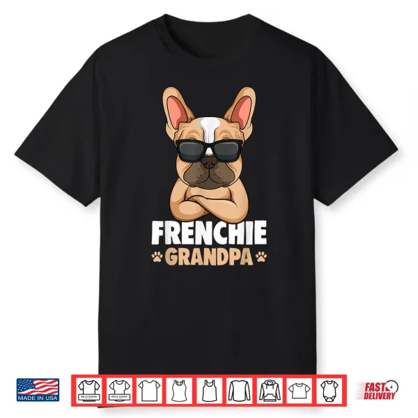 Mens French Bulldog Grandpa Frenchie Dog Shirt