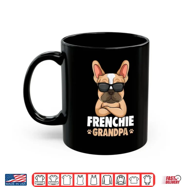 Mens French Bulldog Grandpa Frenchie Dog Shirt 3 Mug Mens French Bulldog Grandpa Frenchie Dog Shirt