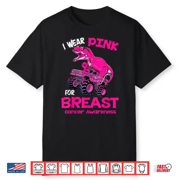 I Wear Pink For Breast Cancer Awareness Dinosaur Shirt