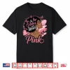 In October We Wear Pink Breast Cancer Awareness Black Shirt