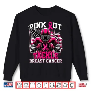 Sweatshirt Pink Out Tackle Football Breast Cancer Awareness Shirt