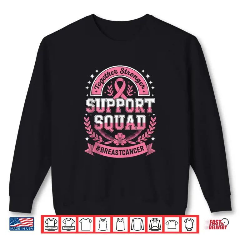 Sweatshirt Support Squad Breast Cancer Awareness Month Pink Ribbon Shirt