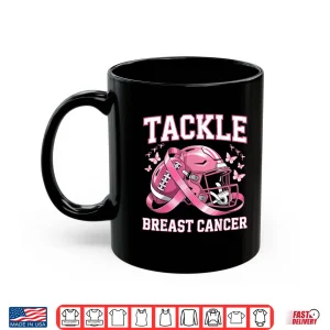 Mug Tackle Breast Cancer Awareness American Football Shirt