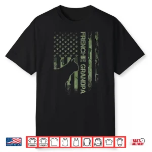 Camo Flag Proud French Bulldog Grandpa Frenchie Silhouette Shirt