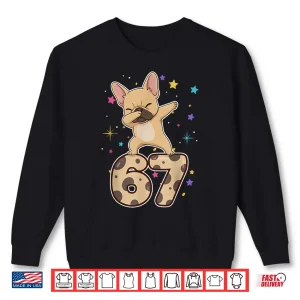 Sweatshirt Dabbing 67 French Bulldog 67 Dog Funny Six Seven Meme Cute Shirt