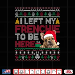 Design French Bulldog Christmas Ugly Sweater Santa Funny Dog Xmas Shirt