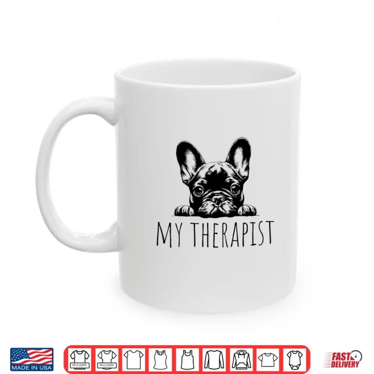Mug French Bulldog Dog Owner Frenchie Shirt