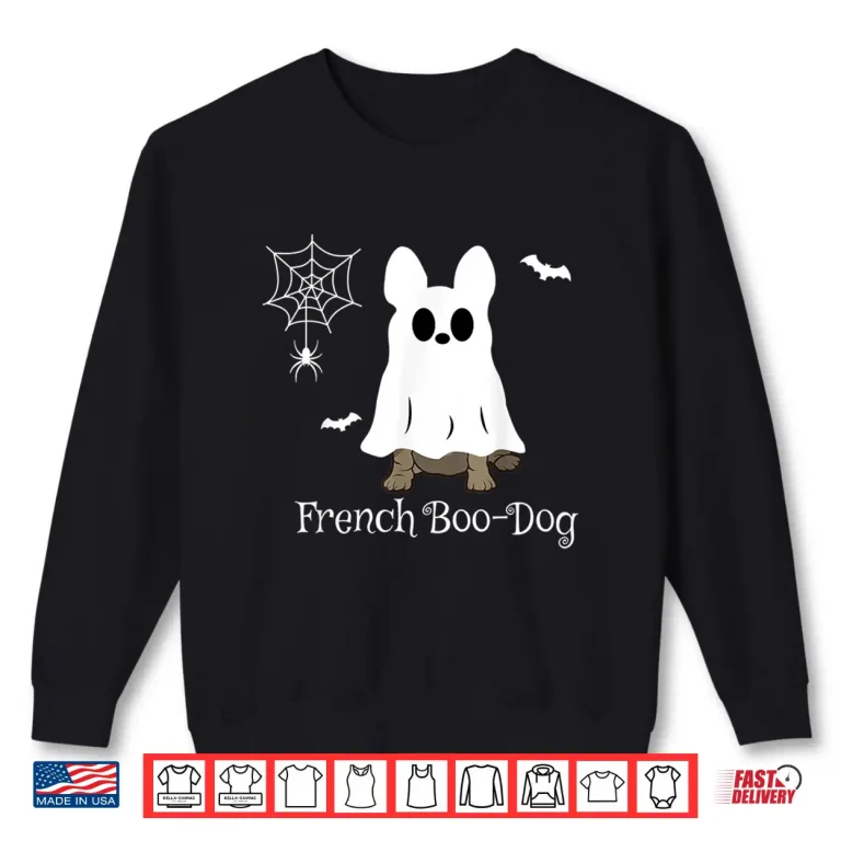 Sweatshirt French Bulldog Halloween French Boo Dog Dog Gift Tee Shirt