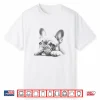 French Bulldog Peeking Frenchie Art Design For Men And Women Shirt