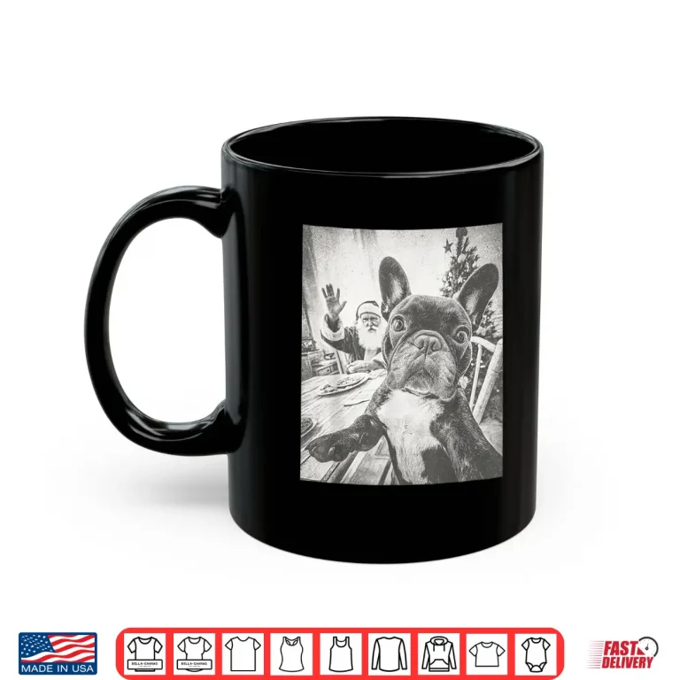 Funny Ai French Bulldog Selfie With Santa Claus Christmas Shirt 3 Mug Funny Ai French Bulldog Selfie With Santa Claus Christmas Shirt