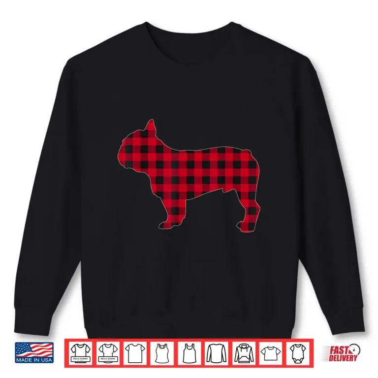 Red Plaid French Bulldog Dog Lover Matching Christmas Pajama Shirt 2 Sweatshirt Red Plaid French Bulldog Dog Lover Matching Christmas Pajama Shirt