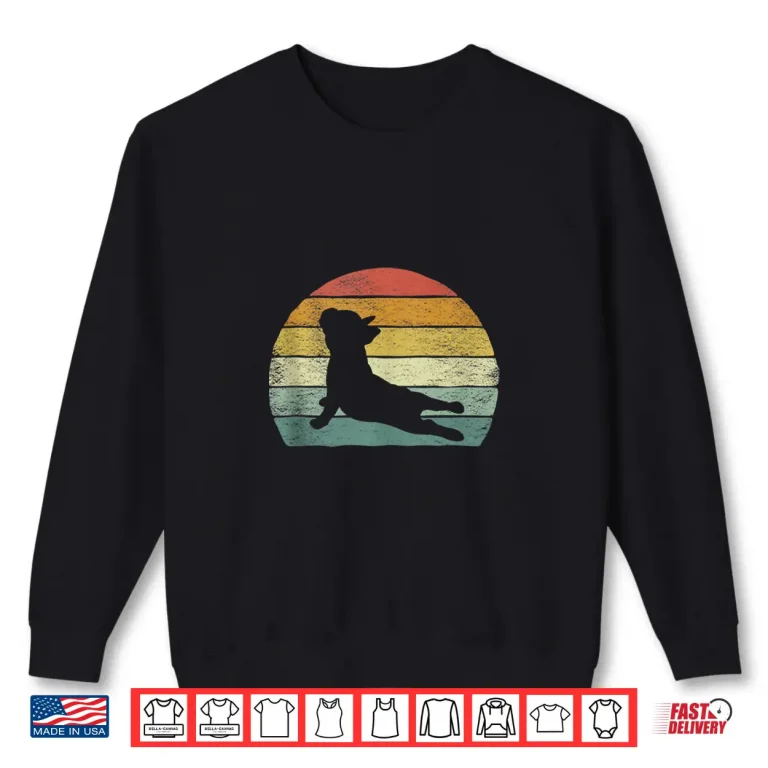 Vintage Retro French Bulldog Shirt Yoga Funny French Bulldog Shirt 2 Sweatshirt Vintage Retro French Bulldog Shirt Yoga Funny French Bulldog Shirt