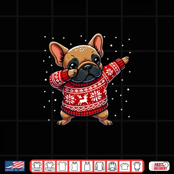 Design Christmas French Bulldog Funny Frenchie Ugly Christmas Shirt