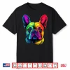 Colorful French Bulldog Frenchie Face Cute Dog Lover Black Shirt