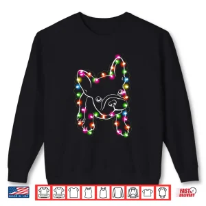 Sweatshirt French Bulldog Christmas Light Funny Dog Lover Xmas Gift Shirt