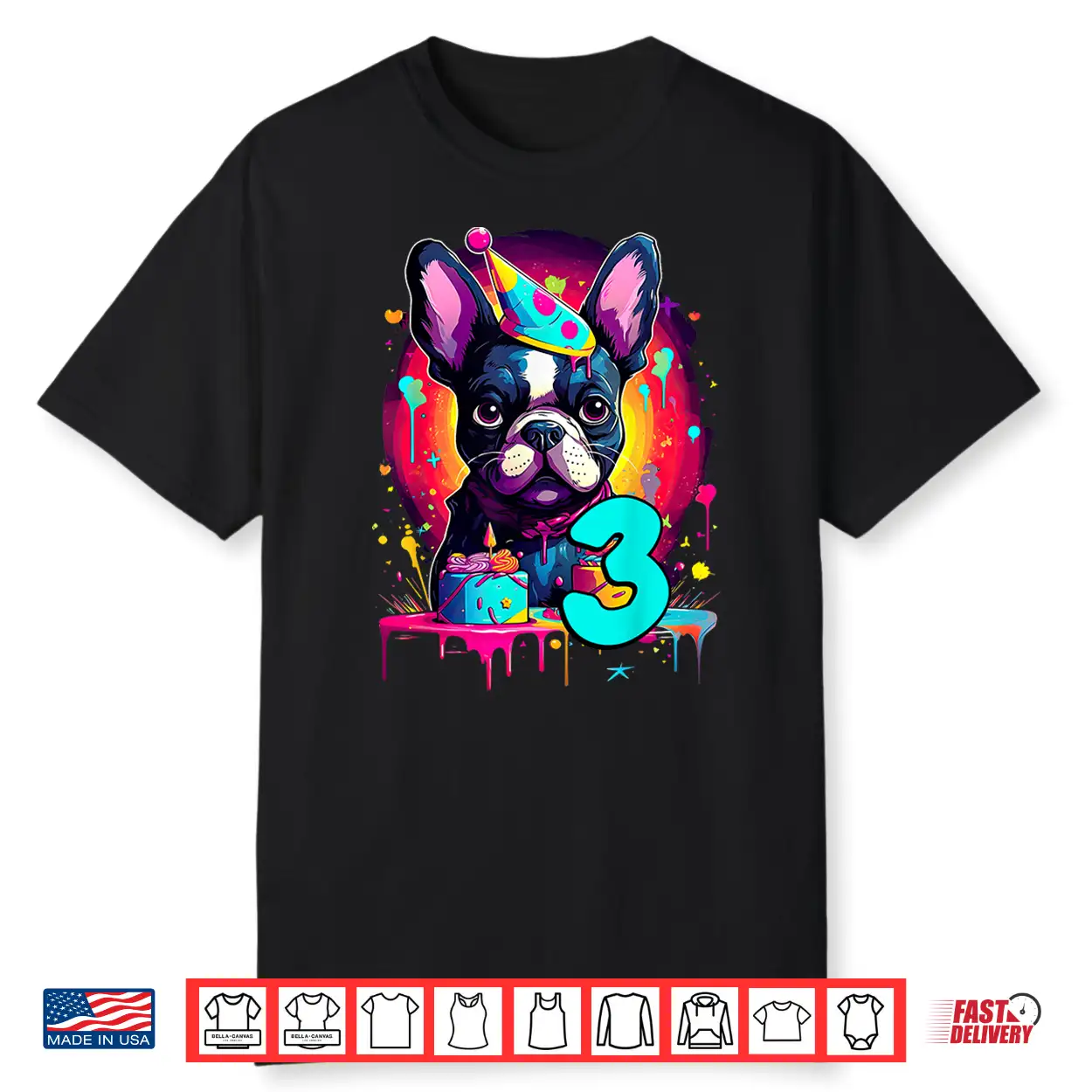 French Bulldog Dog 3Rd Birthday Themed Party 3 Years Old Men Women Kids Shirt French Bulldog Dog 3Rd Birthday Themed Party 3 Years Old Men Women Kids Shirt