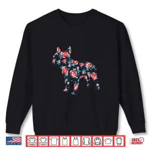 Sweatshirt French Bulldog Graphic Roses Floral Frenchie Dog Design Shirt