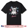French Bulldog Mama Frenchie Dog Mom Shirt