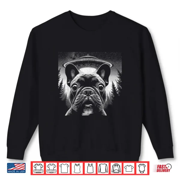 Sweatshirt French Bulldog Selfie With Ufo Funny Graphic Alien Lover Men Women Kids Shirt